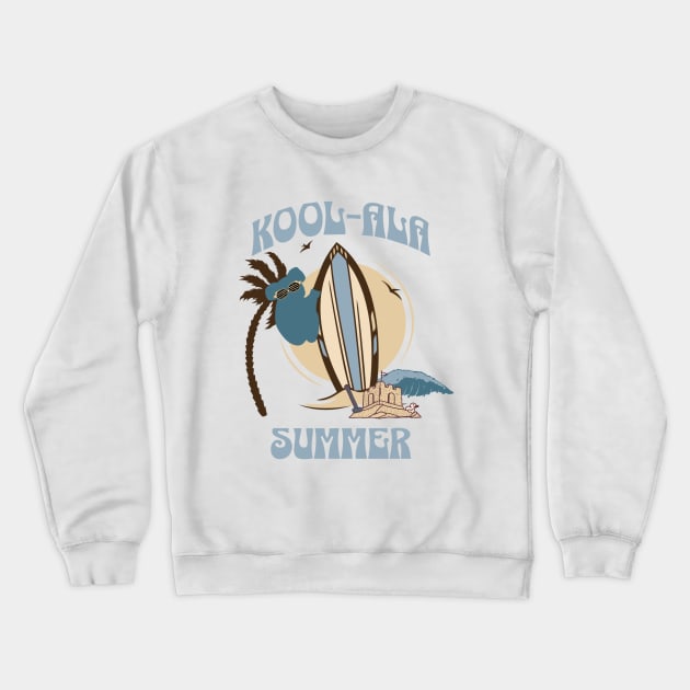 Kool-ala Summer Crewneck Sweatshirt by SNK Kreatures